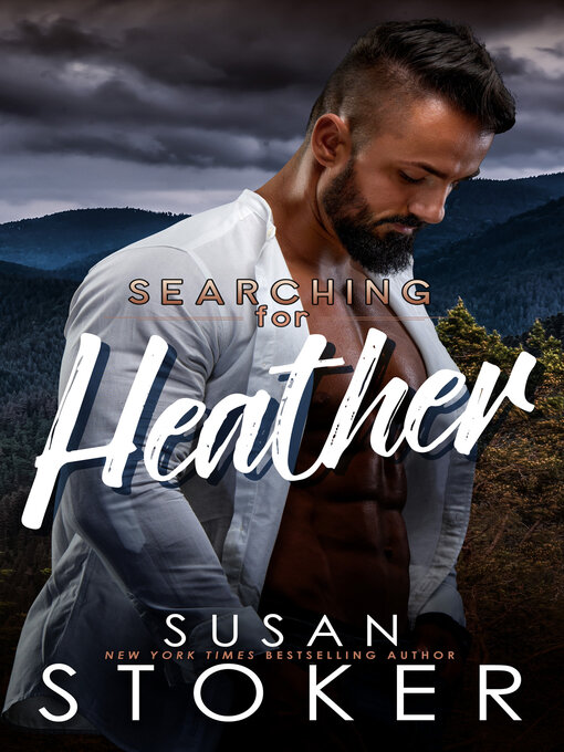 Title details for Searching for Heather by Susan Stoker - Available